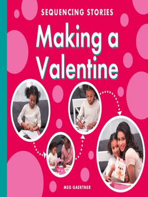 cover image of Making a Valentine